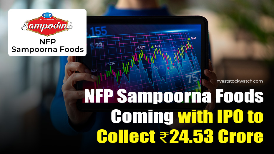NFP Sampoorna Foods IPO
