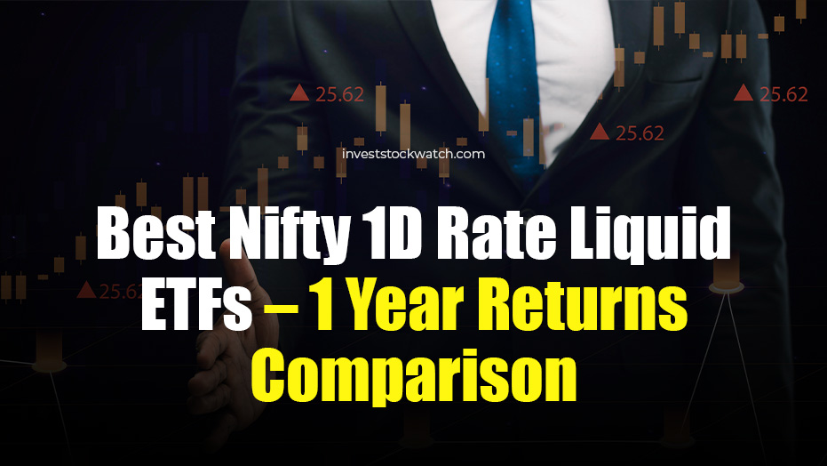 Nifty 1D Rate Liquid ETFs