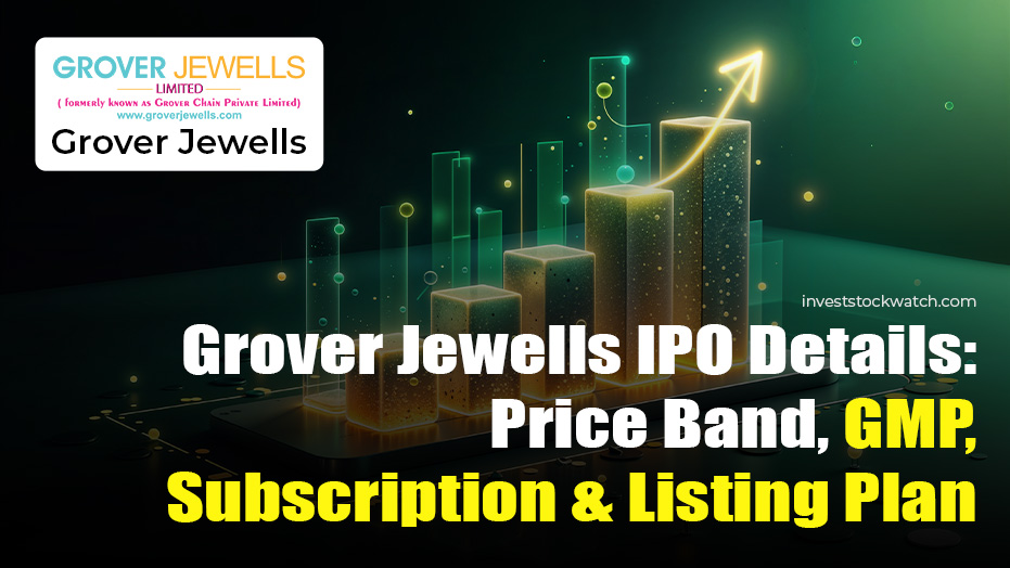 Grover Jewells IPO
