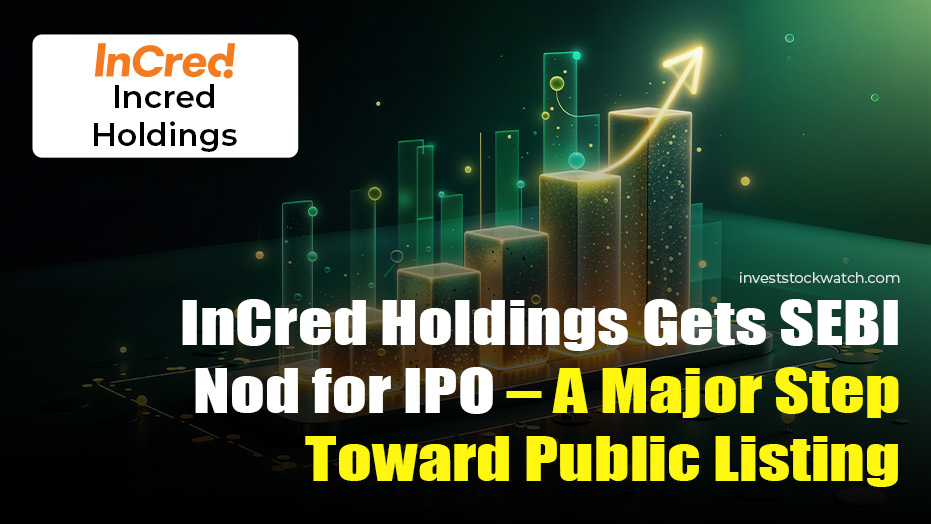 InCred Holdings IPO