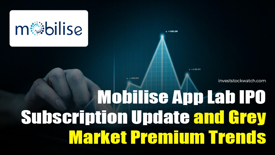 Mobilise App Lab IPO