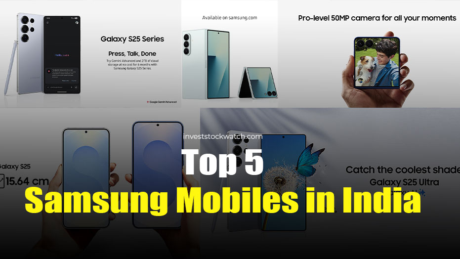 Top 5 Samsung Mobiles in India