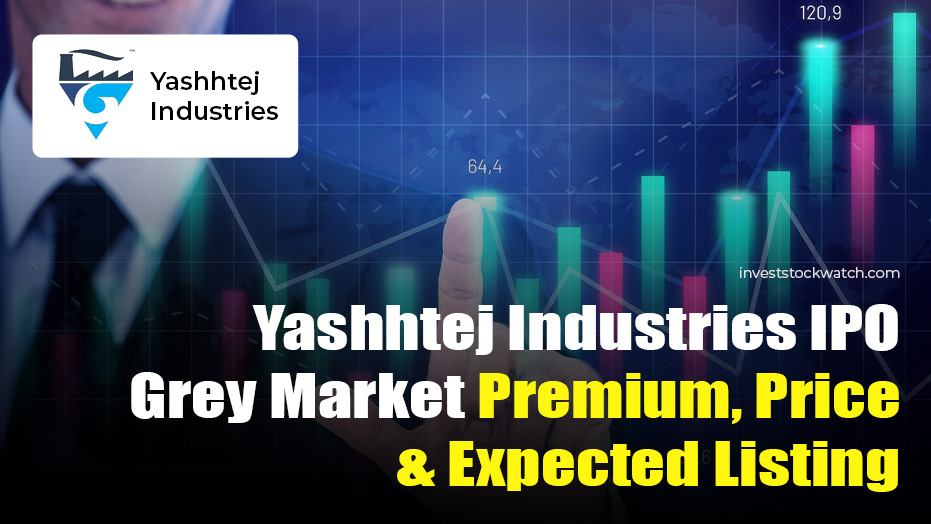Yashhtej Industries IPO