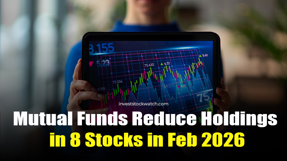 Mutual funds reduce holdings in 8 stocks