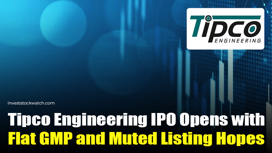 Tipco Engineering IPO