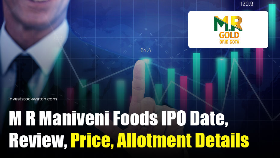 M R Maniveni Foods IPO