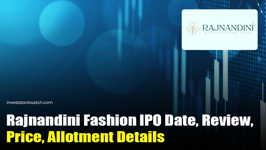 Rajnandini Fashion IPO