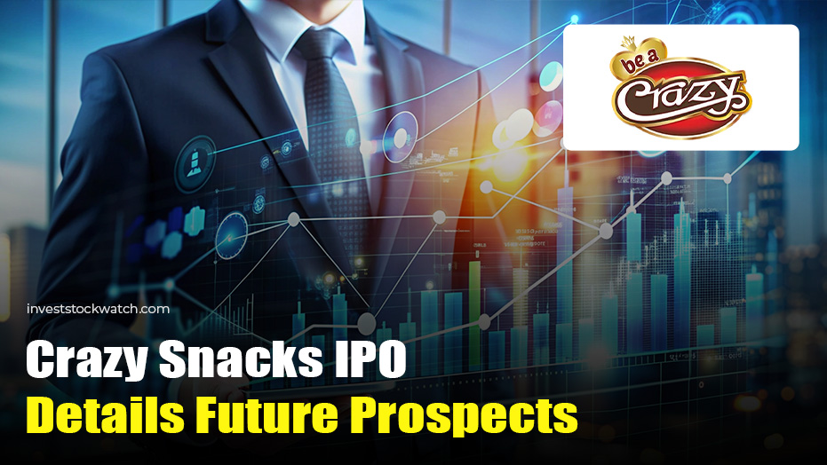 Crazy Snacks IPO